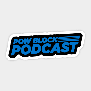 Pow Block Podcast NP 2024 Logo (Sky Blue) Sticker